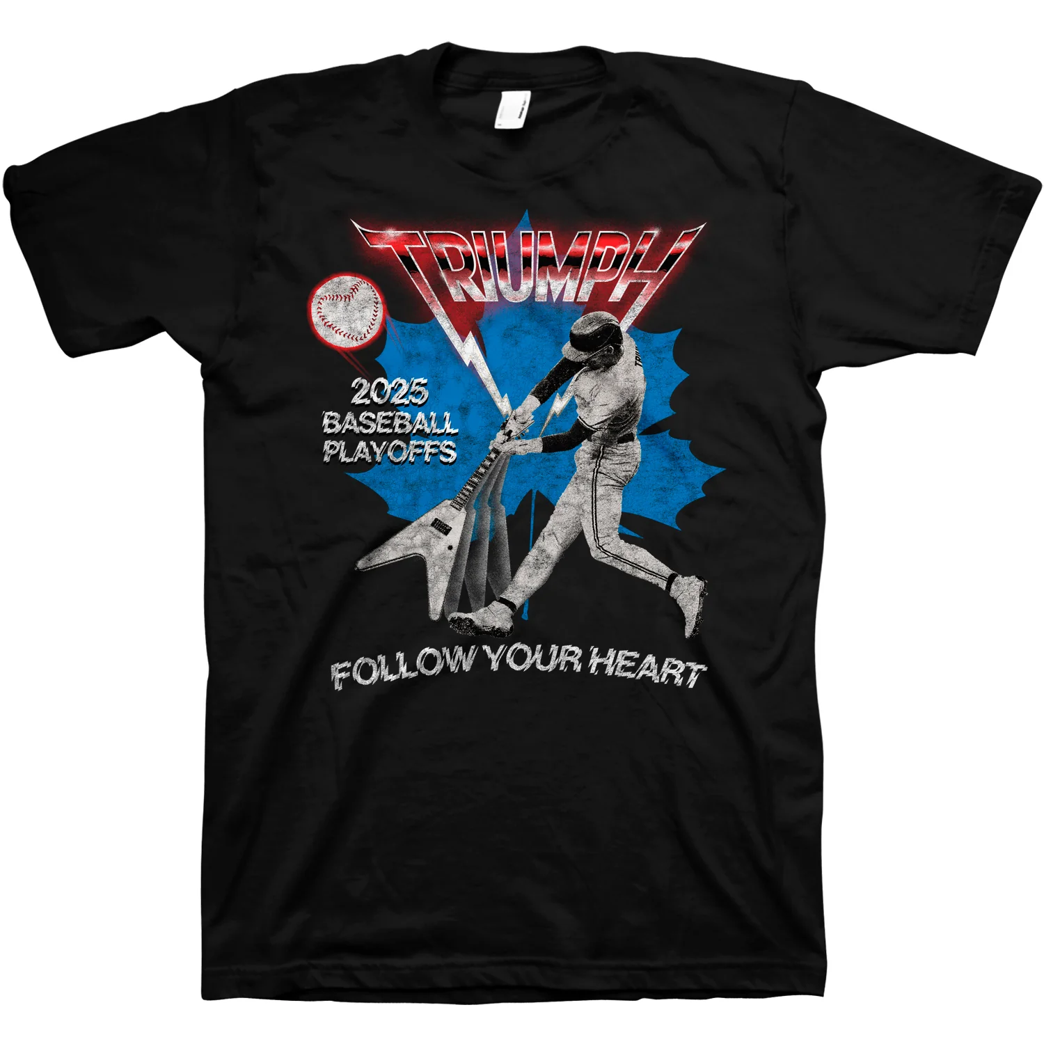 Follow Your Heart 2025 Baseball Playoffs T-Shirt